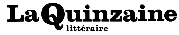  La Quinzaine Littéraire - n°1004 - Écrire et aimer : Jean Rounault